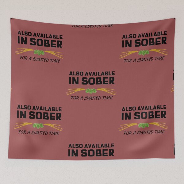 Item preview, Also available in Sober for a limited Time designed and sold by Built After 5.