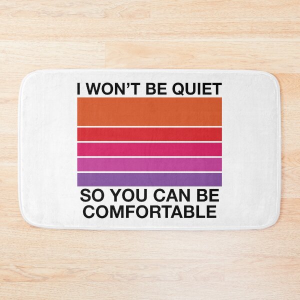 Item preview, I wont be quiet so you can be comfortable designed and sold by hockeng.
