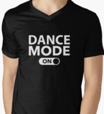 Dance Mode On Men's V-Neck T-Shirt
