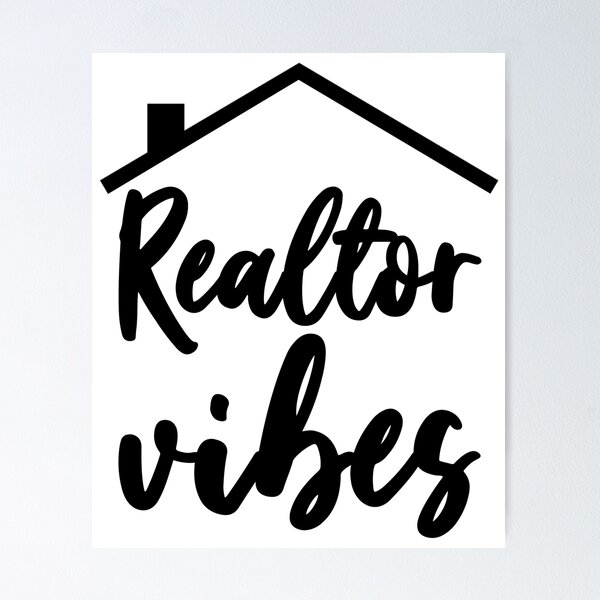 Item preview, Realtor Vibes designed and sold by Bendthetrend.