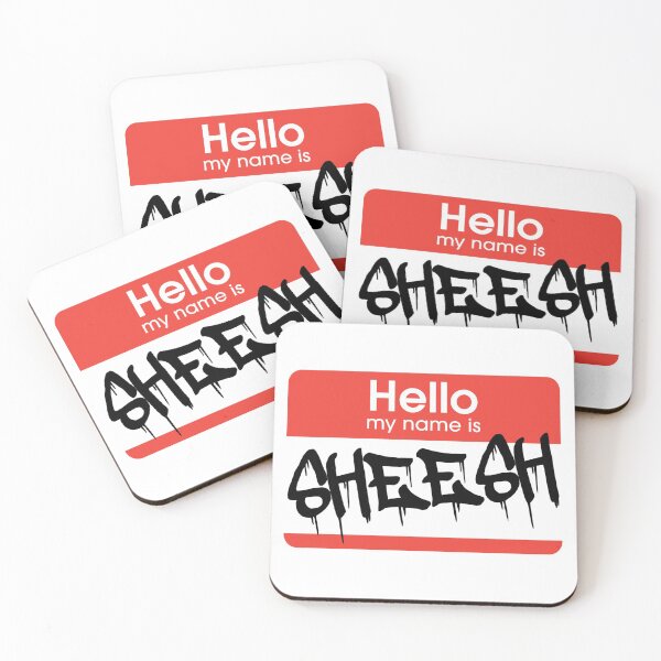 Item preview, Hello My Name Is Sheesh designed and sold by Mooostickers.