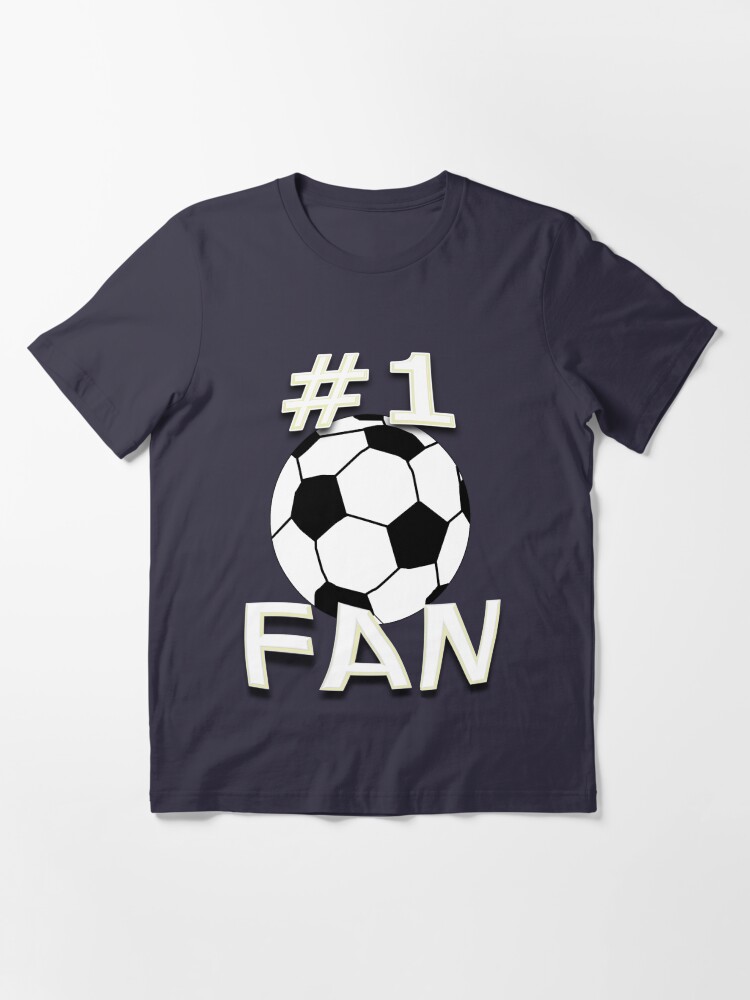 "Number One Soccer Fan" Tshirt for Sale by PharrisArt Redbubble