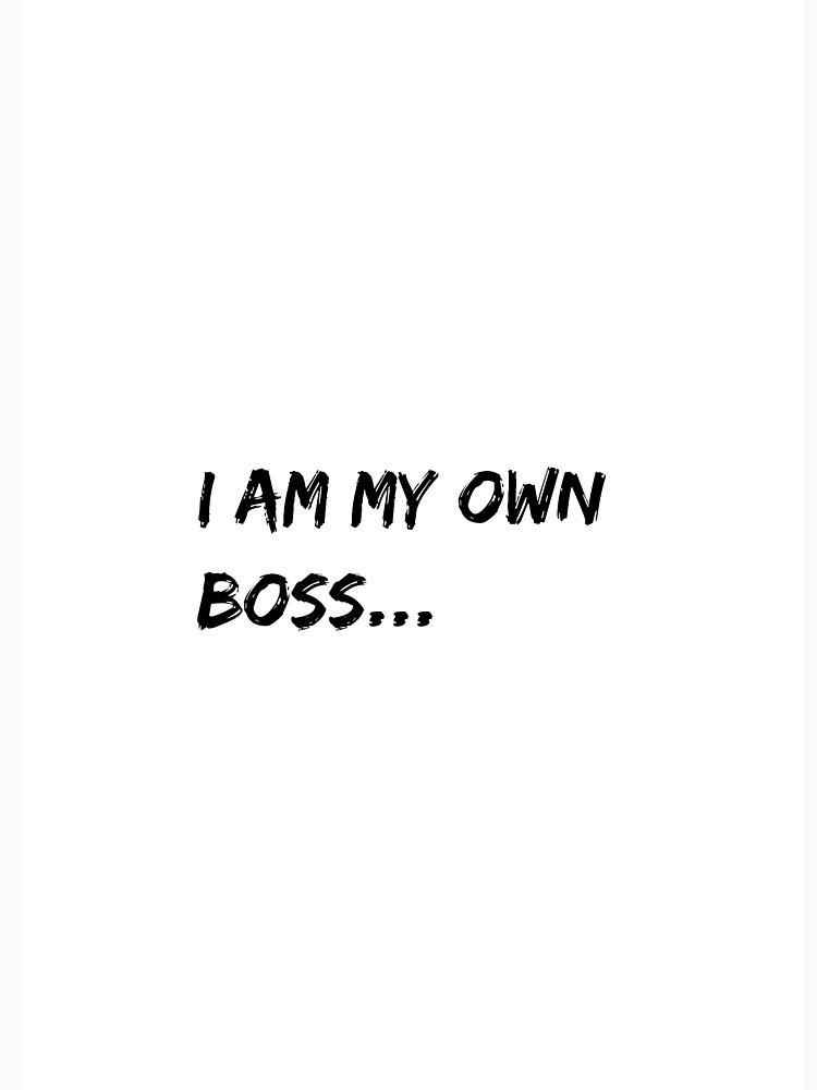 Thumbnail 7 of 7, Classic T-Shirt, I am my own boss.. designed and sold by Semapemodiba.