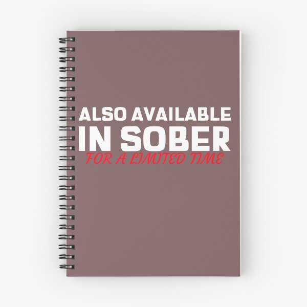 Item preview, Also available in Sober for a limited Time designed and sold by Built After 5.