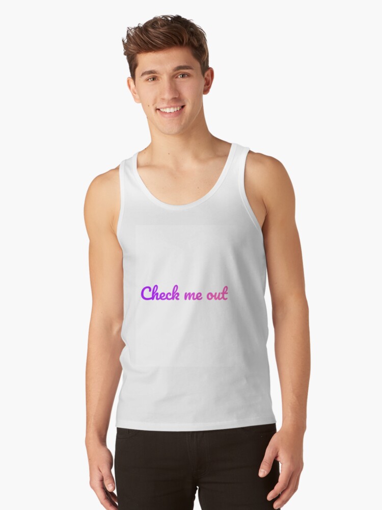 Thumbnail 1 of 3, Tank Top, Check me out designed and sold by Semapemodiba.