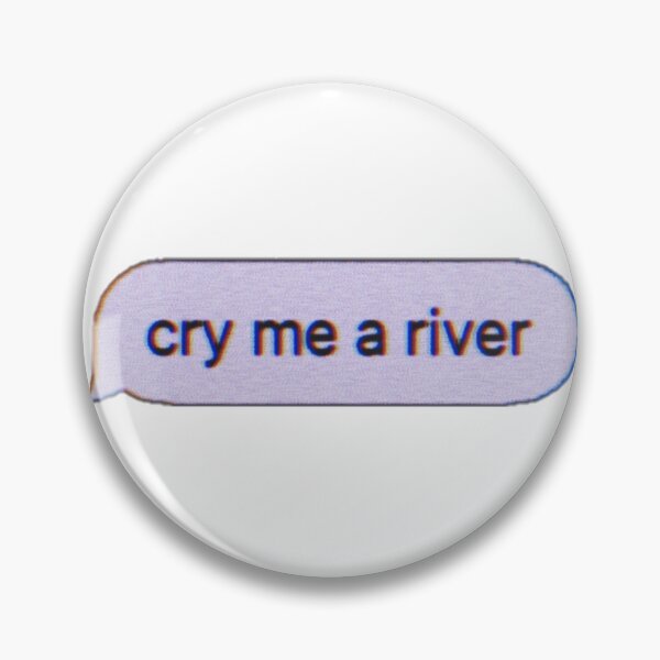 Item preview, cry me a river  designed and sold by Shayna06.