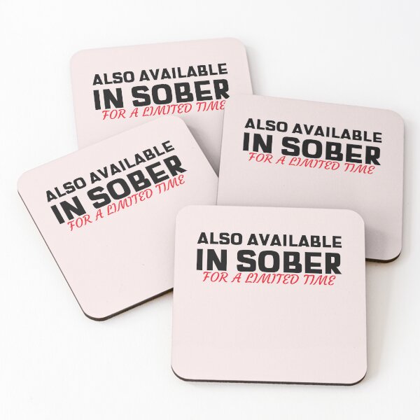 Item preview, Also available in Sober for a limited Time designed and sold by Built After 5.