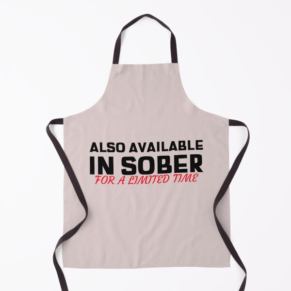Item preview, Also available in Sober for a limited Time designed and sold by Built After 5.