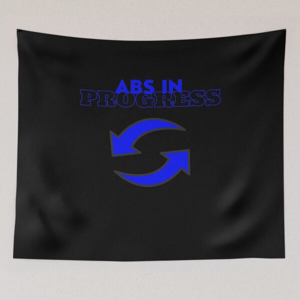 Item preview, ABS IN PROGRESS BLUE || FITNESS ADDICTED || GYM FOR LIFE designed and sold by RominaMD.