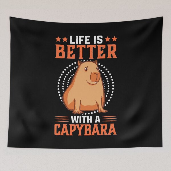 Item preview, Life is better with Capybara capybara saying designed and sold by madgrfx.