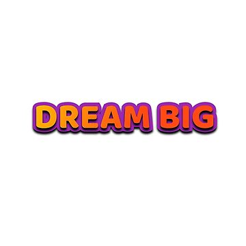 Artwork thumbnail, Dream big by Zachlogic