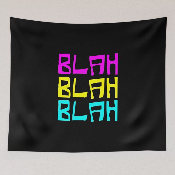 Item preview, Blah Blah Blah designed and sold by ArtofDissent.