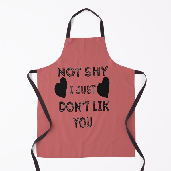 Item preview, Copy of Not shy I just don't like you designed and sold by AMZIL-ZA.