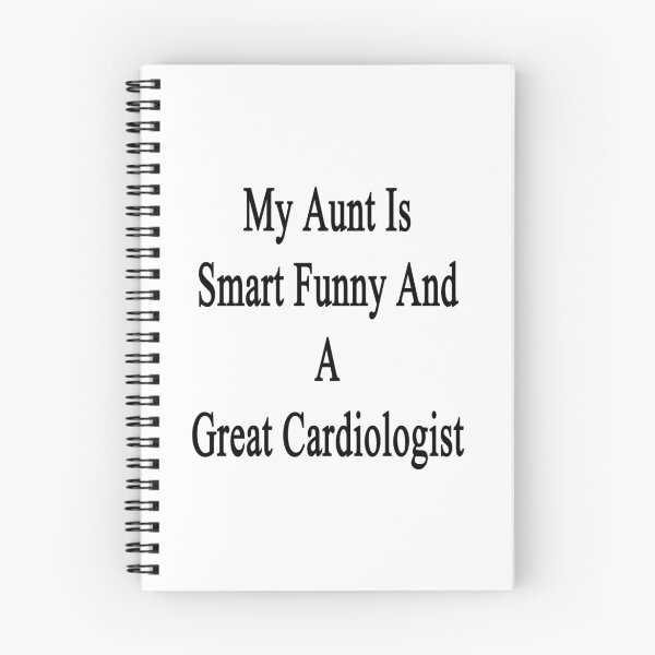 Item preview, My Aunt Is Smart Funny And A Great Cardiologist  designed and sold by supernova23.