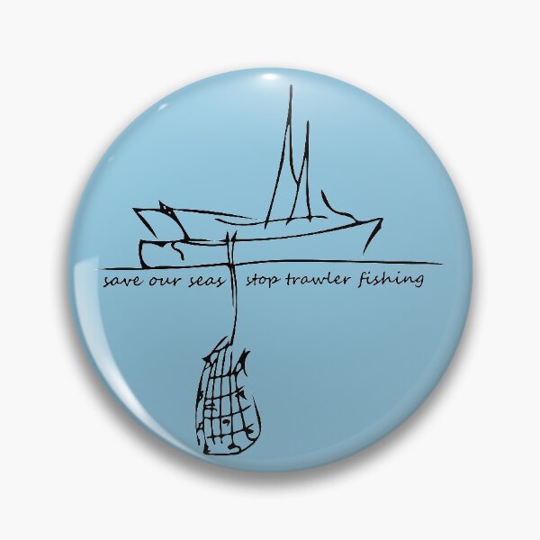 Item preview, Save Our Seas Stop Trawler Fishing designed and sold by WildBerryArt.