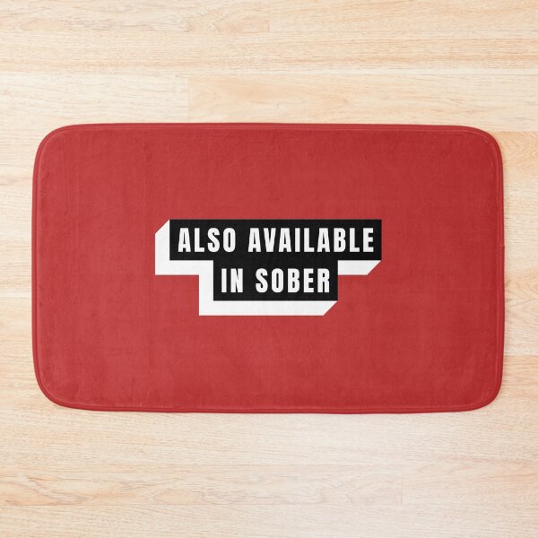 Item preview, Also Available In Sober designed and sold by Built After 5.