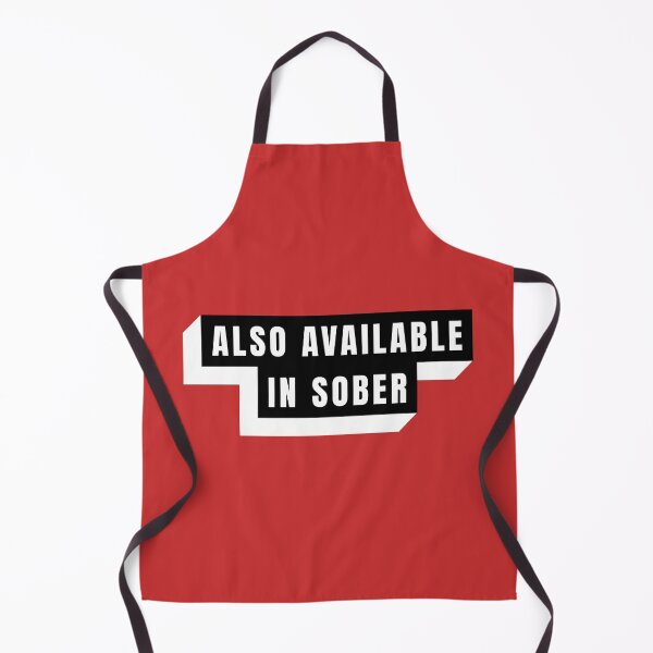Item preview, Also Available In Sober designed and sold by Built After 5.