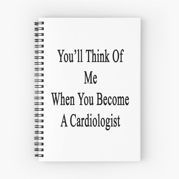 Item preview, You'll Think Of Me When You Become A Cardiologist  designed and sold by supernova23.
