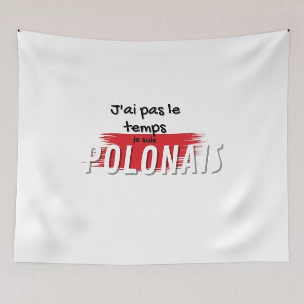 Item preview, I don't have time I'm Polish / Proud / Polska designed and sold by thenewking.