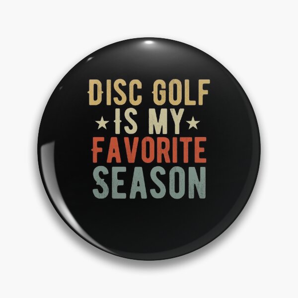 Item preview, Disc Golf Is my Favorite Season / Funny Frisbee Player Gift / Discgolf Gifts / Golfer,Discs / Birthday Gift Idea Vintage Design designed and sold by Chamssou.