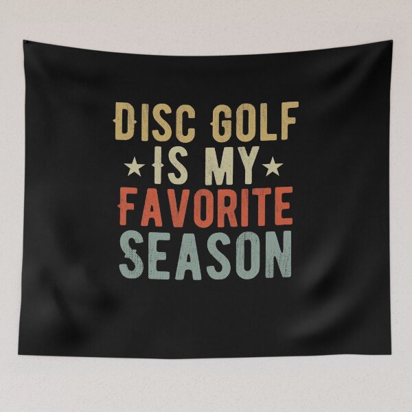 Item preview, Disc Golf Is my Favorite Season / Funny Frisbee Player Gift / Discgolf Gifts / Golfer,Discs / Birthday Gift Idea Vintage Design designed and sold by Chamssou.