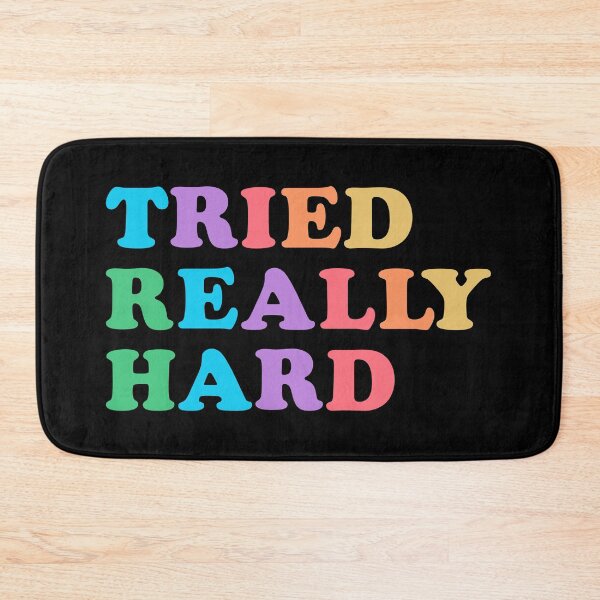 Item preview, Tried Really Hard designed and sold by keeleypost.
