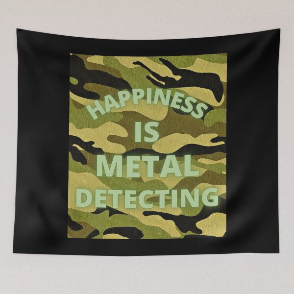 Item preview, happiness is metal detecting , detectorist treasure hunter designed and sold by kawrdesigns.