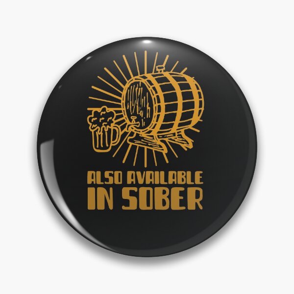 Item preview, Also Available In Sober designed and sold by Built After 5.