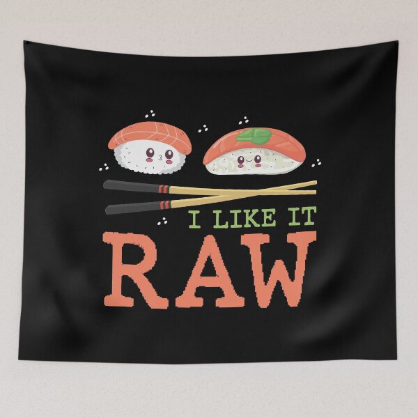 Item preview, I Like It Raw Sushi T-Shirt Design designed and sold by TeesHunt21.