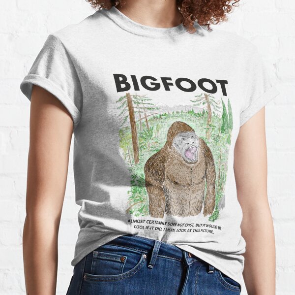 Bigfoot! Classic T-Shirt
