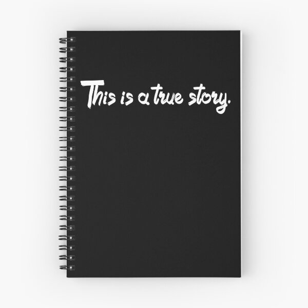 Item preview, This is a true story.-White text designed and sold by Mount-Molehill.