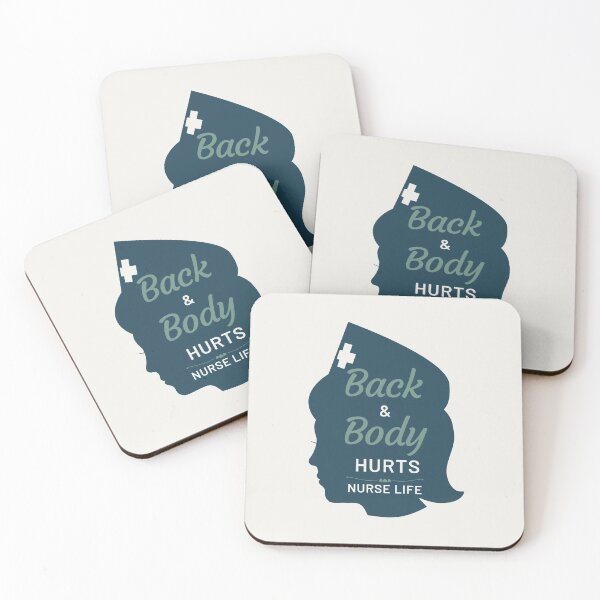 Item preview, Back and Body Hurts Nurse Life designed and sold by JoLiShop.