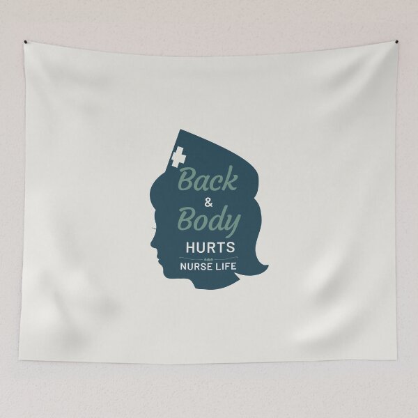 Item preview, Back and Body Hurts Nurse Life designed and sold by JoLiShop.