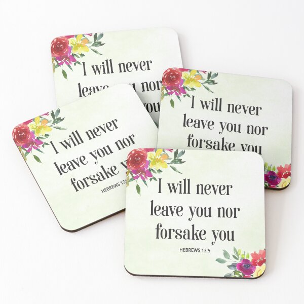 Item preview, I Will Never Leave You Nor Forsake You Bible Verse - Hebrews 13:5 designed and sold by Verity Inspirations.