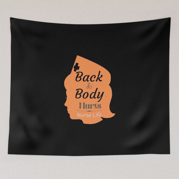 Item preview, Back and Body Hurts Nurse Life designed and sold by JoLiShop.