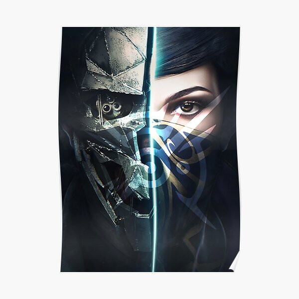 Dishonored 2 - Corvo/Emily Poster