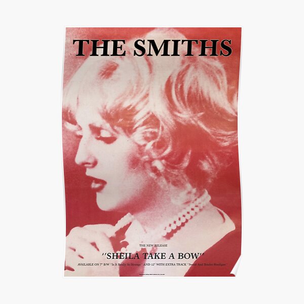 Sheila take a bow poster (The Smiths) Poster