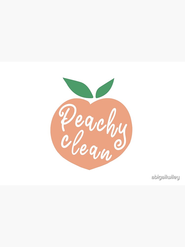 Artwork view, PEACHY CLEAN designed and sold by abigailwiley