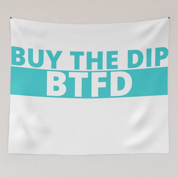 Item preview, BUY THE DIP BTFD designed and sold by wildwhimsical.