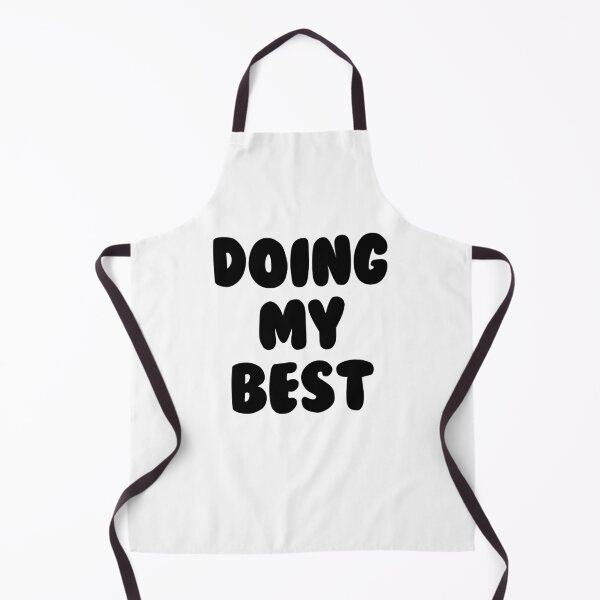Item preview, Doing My Best designed and sold by MemeSupplyStore.