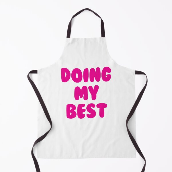 Item preview, Doing My Best designed and sold by MemeSupplyStore.