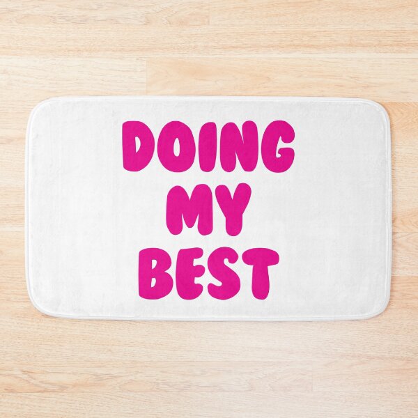 Item preview, Doing My Best designed and sold by MemeSupplyStore.