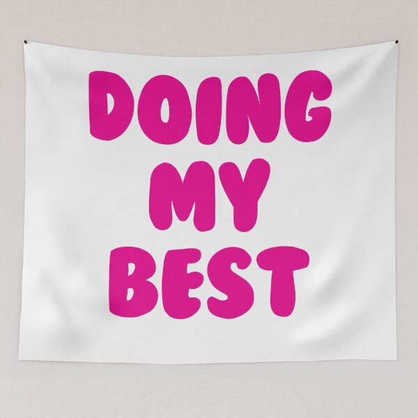 Item preview, Doing My Best designed and sold by MemeSupplyStore.