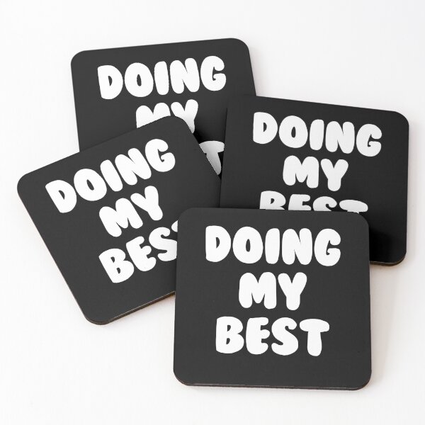 Item preview, Doing My Best designed and sold by MemeSupplyStore.