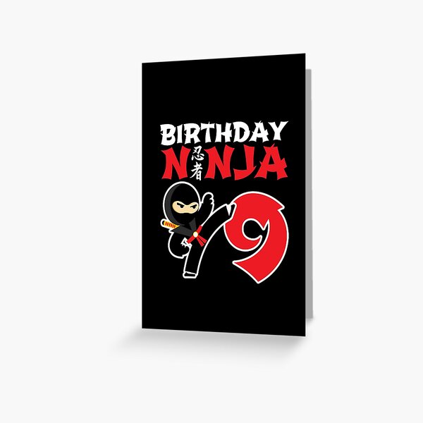 Kids Birthday Ninja - 9 Year Old Ninja Birthday Party Theme Greeting Card