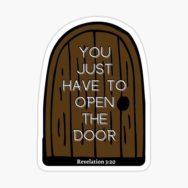 Item preview, Revelation 3:20 - You Just have to open the door - Dark Brown designed and sold by joygirl16.