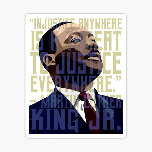 Item preview, Martin Luther King Jr. Injustice Quote designed and sold by meghchan.