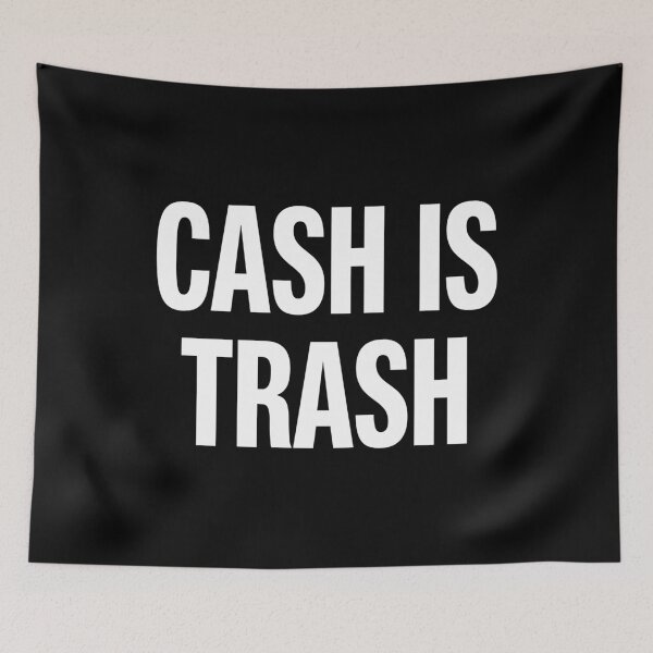 Item preview, El efectivo es basura Criptomoneda Bitcoin Criptomoneda designed and sold by JustLivinLife.