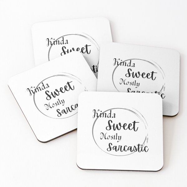 Item preview, Kinda Sweet Mostly Sarcastic designed and sold by JoLiShop.