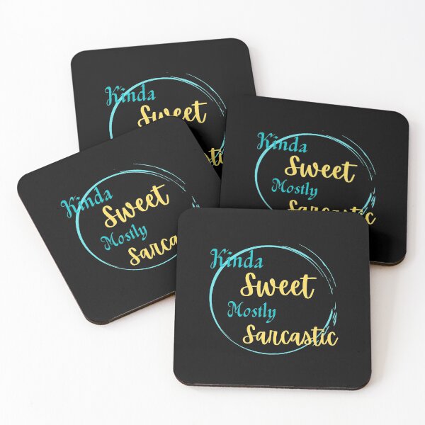 Item preview, Kinda Sweet Mostly Sarcastic designed and sold by JoLiShop.